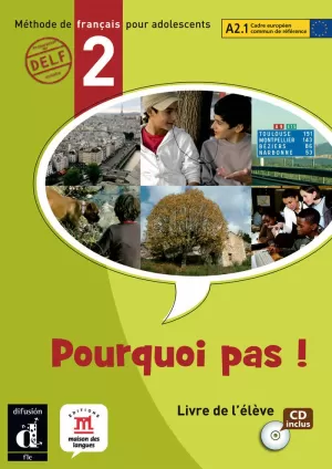 POURQUOI PAS! 2 LIVRE DE L'ELEVE A2.1 (LLIBRE CLASSE)