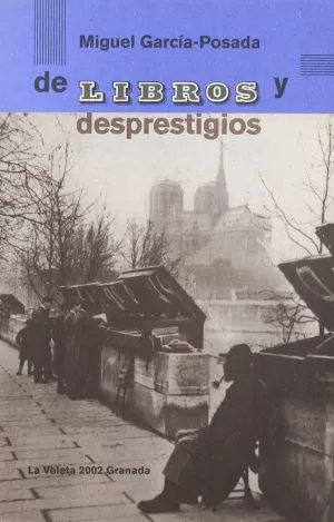 DE LIBROS Y DESPRESTIGIOS