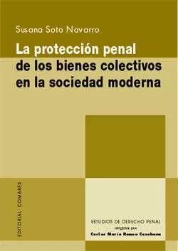 PROTECCION PENAL DE BIENES COLECTIVOS SOCIEDAD MOD