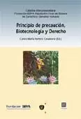 PRINCIPIO DE PRECAUCION BIOTECNOLOGIA Y DERECHO