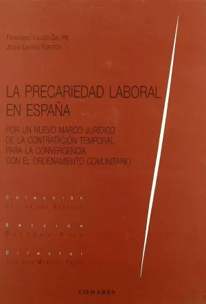 PRECARIEDAD LABORAL EN ESPAÑA, LA