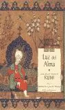 LUZ DEL ALMA  SELECCION DE POEMAS DE RUMI