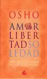 AMOR LIBERTAD SOLEDAD