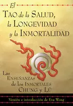 TAO DE LA SALUD LA LONGEVIDAD Y LA INMORTALIDAD