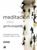 MEDITACION PARA GENTE OCUPADA