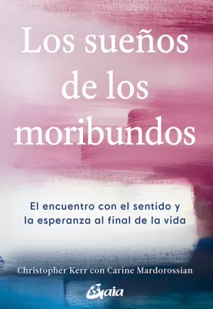 LOS SUEÑOS DE LOS MORIBUNDOS