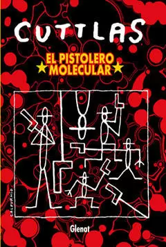 CUTTLAS EL PISTOLERO MOLECULAR
