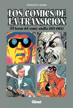 COMICS DE LA TRANSICION,LOS