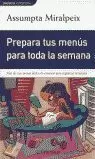 PREPARA TUS MENUS PARA TODA LA