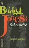 BRIDGET JONES SOBREVIVIRE BRIDGET JONES SOBREVIVIRE