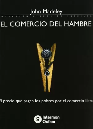EL COMERCIO DEL HAMBRE