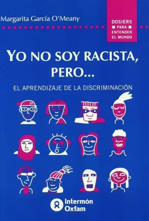 YO NO SOY RACISTA PERO....