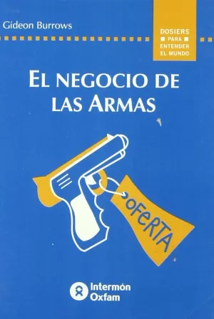 NEGOCIO DE LAS ARMAS EL