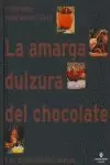 AMARGA DULZURA CHOCO