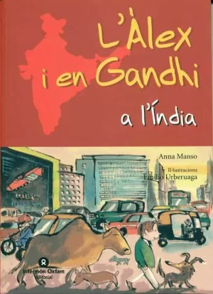 ALEX I EN GANDHI A L'INDIA