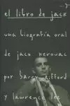 EL LIBRO DE JACK BIOGRAFIA ORAL DE JACK KEROUAK