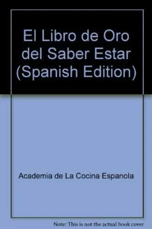 LIBRO DE ORO DEL SABER ESTAR LIBRO DE ORO DEL SABER ESTAR