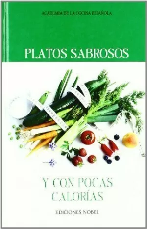 PLATOS SABROSOS Y CON POCAS CA PLATOS SABROSOS Y CON POCAS CA