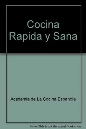 COCINA RAPIDA Y SANA COCINA RAPIDA Y SANA