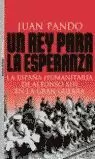 REY PARA LA ESPERANZA,UN