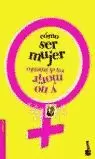 COMO SER UNA MUJER Y NO MORIR EN EL INTENTO