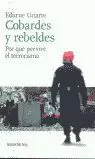 COBARDES Y REBELDES