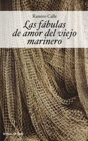 LAS FABULAS DE AMOR DEL VIEJO MARINERO