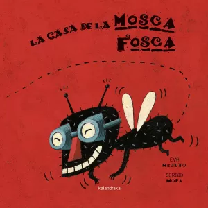 CASA DE LA MOSCA FOSCA -ESP-