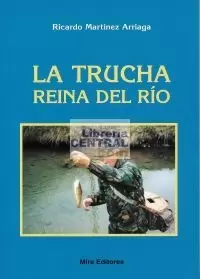 TRUCHA REINA DEL RIO, LA