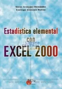 ESTADISTICA ELEMENTAL CON EXCEL 2000