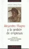 ALEJANDRO MAGNO Y LA GESTION DE EMPRESAS