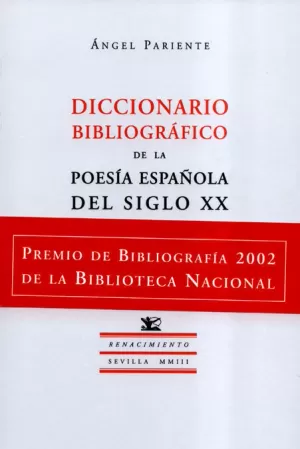 DICCIONARIO BIBLIOGRAFICO POESIA ESPAÑOLA S.XX