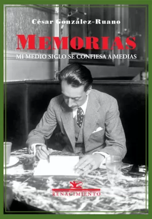 MEMORIAS - MI MEDIO SIGLO SE CONFIESA A MEDIAS