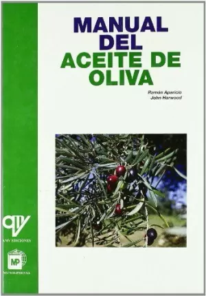 MANUAL DEL ACEITE DE OLIVA MANUAL DEL ACEITE DE OLIVA