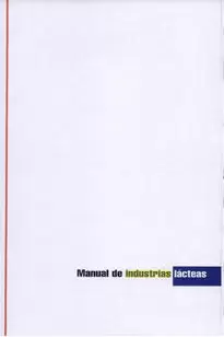 MANUAL DE INDUSTRIAS LACTEAS MANUAL DE INDUSTRIAS LACTEAS