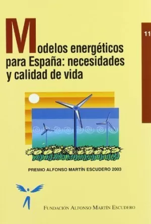 MODELOS ENERGETICOS PARA ESPAÑA NECESIDADES Y ....