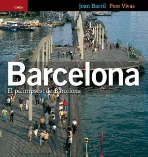 EL PALIMPSEST DE BARCELONA EL PALIMPSEST DE BARCELONA