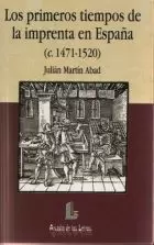 LOS PRIMEROS TIEMPOS DE LA IMPRENTA EN ESPAÑA LOS PRIMEROS TIEMPOS DE LA IMPRENTA EN ESPAÑA