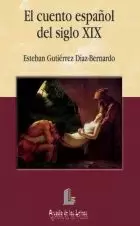 CUENTO ESPAÑOL DEL SIGLO XIX, EL CUENTO ESPAÑOL DEL SIGLO XIX, EL