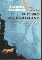 PERRO DEL HORTELANO, EL - CLASICOS PERRO DEL HORTELANO, EL - CLASICOS