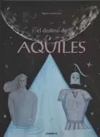 DESTINO DE AQUILES EL