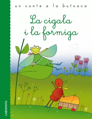 LA CIGALA I LA FORMIGA