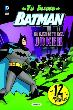 BATMAN. EL EJÉRCITO DEL JOKER