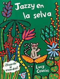 JAZZY EN LA SELVA JUGANDO AL ESCONDITE JAZZY EN LA SELVA JUGANDO AL ESCONDITE