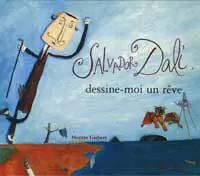 SALVADOR DALI DESSINE-MOI UN REVE -FRANCES-