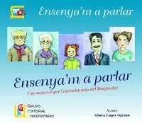 ENSENYA'M A PARLAR ENSENYA'M A PARLAR