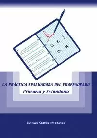 PRACTICA EVALUADORA DEL PROFESORADO, LA