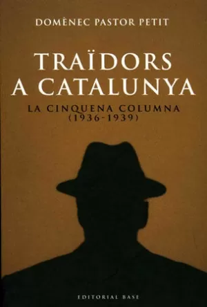 TRAIDORS A CATALUNYA