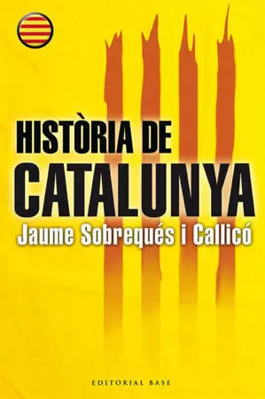 HISTORIA DE CATALUNYA -BASE- CATALA