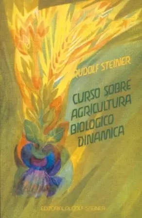 CURSO SOBRE AGRICULTURA BIOLOGICO DINAMICA